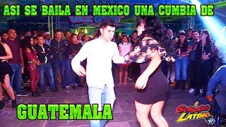 MIRA COMO SE BAILA UNA CUMBIA DE GUATEMALA EN LA CDMX SONIDO SIBONEY  EX BALNARIO OLIMPICO 2018 [upl. by Sorazal]