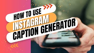 Best Instagram Caption Generators – How to Create Captions Effortlessly [upl. by Eidissac]