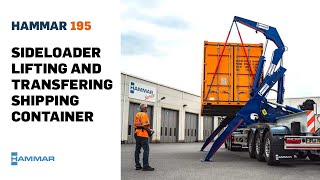 Hammar 195 Sideloader overview  handling a 20 ft ISO container [upl. by Liss]