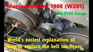 How to replace BELT TENSIONER Mercedes190E20W201Worlds easiest explanationm102w201190e [upl. by Neerihs884]