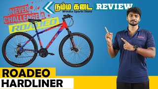 Roadeo Hardliner Review Tamil  Roadeo MTB Cycles  Windia Sports [upl. by Claudetta321]