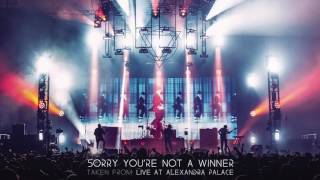 Enter Shikari  Sorry Youre Not A Winner Live At Alexandra Palace [upl. by Retsila]