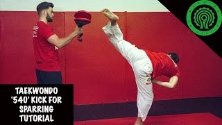 Taekwondo 540 Kick for Sparring Tutorial [upl. by Labors]