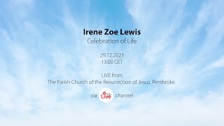 Irene Zoe Lewis Celebration of Life [upl. by Vashtia]