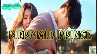 THE MERMAID PRINCE RESUMEN [upl. by Saeger792]