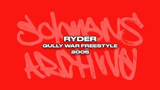 Ryder  Gully War Freestyle [upl. by Holton]