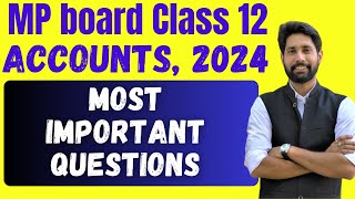 Mp board class 12th Accountancy important questions 2023  2024 [upl. by Nolyd]