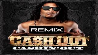 Cash Out Cashin Out Remix Ft Various Artists [upl. by Efron]