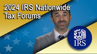 2024 IRS Nationwide Tax Forums Transforming Tax Services for Professionals [upl. by Petronilla]