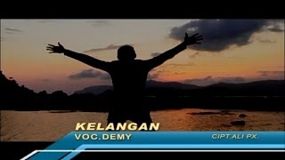 Demy  Kelangan Official Music Video [upl. by Aisa596]