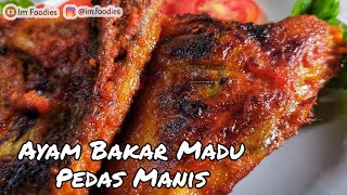 Resep ayam bakar madu pedas manis [upl. by Entirb]