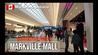 🇨🇦 Walking Tour  MARKVILLE MALL  Markham Ontario CA 4K [upl. by Rednav564]