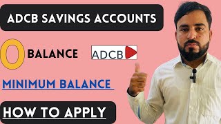 How to open adcb savings account online compare adcb savings account [upl. by Eirroc]