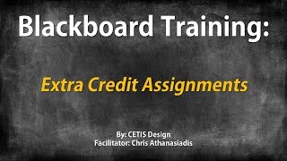 Creating an Extra Credit Assignment in Blackboard [upl. by Woolcott]