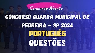 Guarda Municipal de Pedreira  SP 2024  Questões Português [upl. by Torrance]