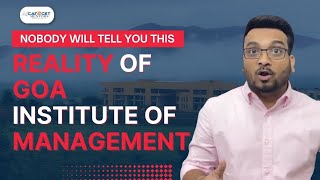 Reality Of Goa Institute Of Management  GIM  How to Choose Ur Bschool CAT XAT CMAT 2023 Cutoffs [upl. by Mateo]