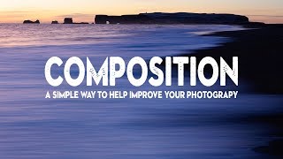 A SIMPLE way to MASTER photography COMPOSITION [upl. by Tawney]