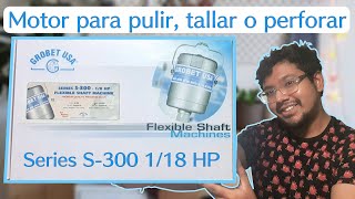 Review  Grobet Usa  Flexible Shaft Machine Series S 300 118 HP  Motor para tallado joyeria etc [upl. by Giesecke]