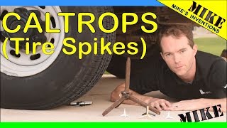 Caltrops TirePopping Spikes  Mikes Inventions [upl. by Krug290]