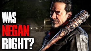 Was Negan Right  The Walking Dead [upl. by Agler]