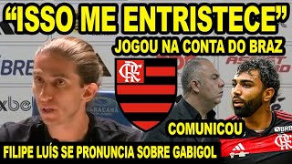 quotISSO ME ENTRISTECEquot FILIPE LUÍS SE PRONUNCIA SOBRE GABIGOL E JOGA NA CONTA DE MB COLETIVA FLAMENGO [upl. by Sussman54]