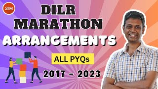 Arrangements Previous Year Questions  All PYQs from 2017  2023  DILR Marathon  CAT 2024 [upl. by Zebe]