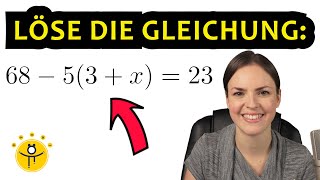 Lineare GLEICHUNGEN mit KLAMMERN lösen – viele Beispiele [upl. by Maible]