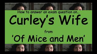 Analysis of Curleys Wife from Of Mice and Men [upl. by Akihsat]