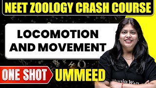 LOCOMOTION AND MOVEMENT in 1 Shot  All Concepts Tricks amp PYQs  NEET Crash Course  Ummeed [upl. by Sue271]