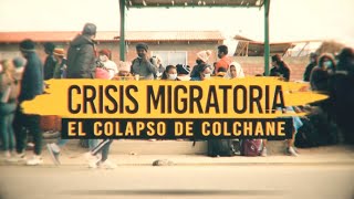 Crisis migratoria el colapso de Colchane  ReportajesT13 [upl. by Teresa780]