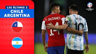 LOS ÚLTIMOS TRES CHILEARGENTINA EN LA CONMEBOL COPA AMÉRICA™ [upl. by Amandie542]