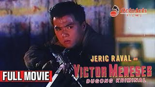 VICTOR MENESES DUGONG KRIMINAL 1993  Full Movie  Jeric Raval Jun Aristorenas Ogie Alcasid [upl. by Lokin]