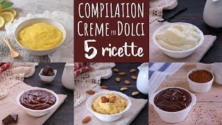 COMPILATION CON 5 RICETTE DI CREME PER DOLCI  Ricetta Facile Fatto in Casa da Benedetta [upl. by Rillings]