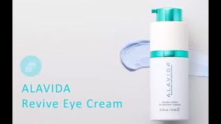 Alavida Revive Eye Cream [upl. by Esinwahs376]