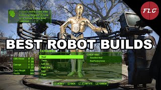 Fallout 4  Best Robot Builds [upl. by Eelnodnarb]