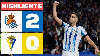 REAL SOCIEDAD 2  0 CÁDIZ CF  RESUMEN LALIGA EA SPORTS [upl. by Aihcrop]