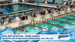 Girls 500 Yard Free  Holly Lenarz  11182023 [upl. by Drain113]