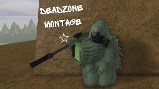 Deadzone ☆  Roblox Montage [upl. by Onifur]