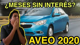 ¿MESES SIN INTERÉS CHEVROLET AVEO 2020 CotizandoAndo [upl. by Naloj998]