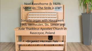 Noel Rawsthorne Sortie on The Strife is oer Giubiasco Raszczyce Anloo hauptwerk [upl. by Becki]