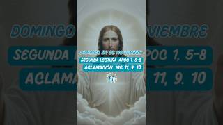 Liturgia de la Misa  Segunda Lectura y Aclamación 24 NOV jesus liturgia misa catolico [upl. by Mcfarland755]