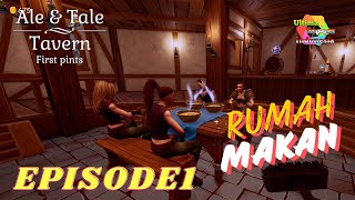 WARUNG MAKAN  EP1  ALE AND TALE TAVERN GAMEPLAY  ultimagamesindonesia [upl. by Arbas]