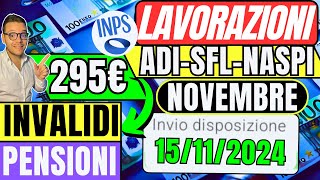 INPS NOVEMBRE🔴Uscite LAVORAZIONI✅ADI SFL Naspi AUU👉Doppio BONUS💶INVALIDI e PENSIONI [upl. by Aneerol]