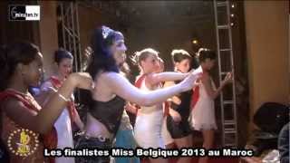 Les finalistes Miss Belgique 2013 au Maroc after party Marokaanse avond ontspanning [upl. by Hess769]