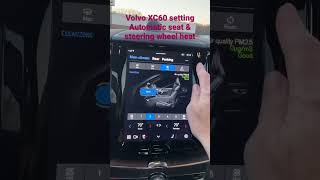 Volvo XC60 with Google Infotainment How to set steering wheel and front seat automatically shorts [upl. by Erny429]