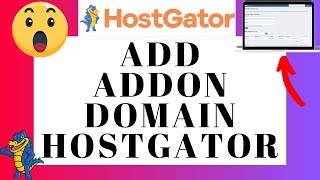 How To Add Addon Domain In Hostgator 🔥 UPDATED 2023 [upl. by Yeliw]