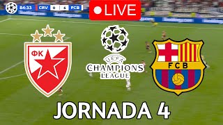 🔴EN VIVO  🔥ESTRELLA ROJA FC BARCELONA EN VIVO 🏆 CHAMPIONS LEAGUE 2425 JORNADA 4🏆BARÇA HOY [upl. by Alamak]