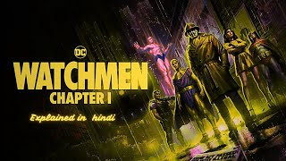 Watchmen Chapter 1 2024 Animated movie Explained in Hindi [upl. by Ettenil]