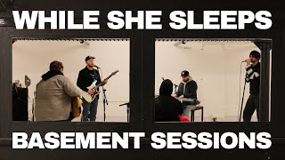 While She Sleeps  Our Courage Our Cancer  Reimagined 2024  Basement Live Sessions [upl. by Cherey]