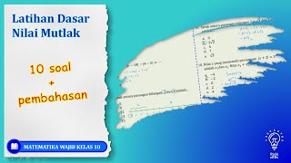 Latihan Dasar Nilai Mutlak Kelas 10 [upl. by Ainod]